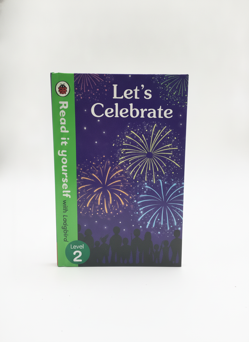 Read It Yourself With Ladybird (Let’s Celebrate).