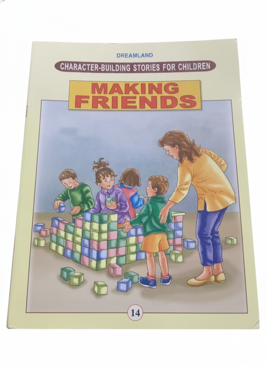 Dreamland Character-Building Stories For Children (MAKING FRIENDS )