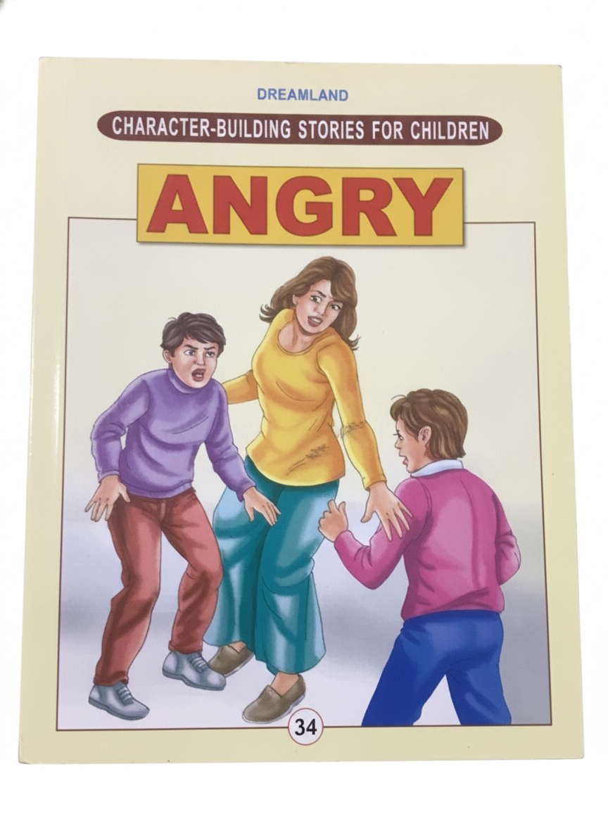 Dreamland Character-Building Stories For Children (ANGRY).