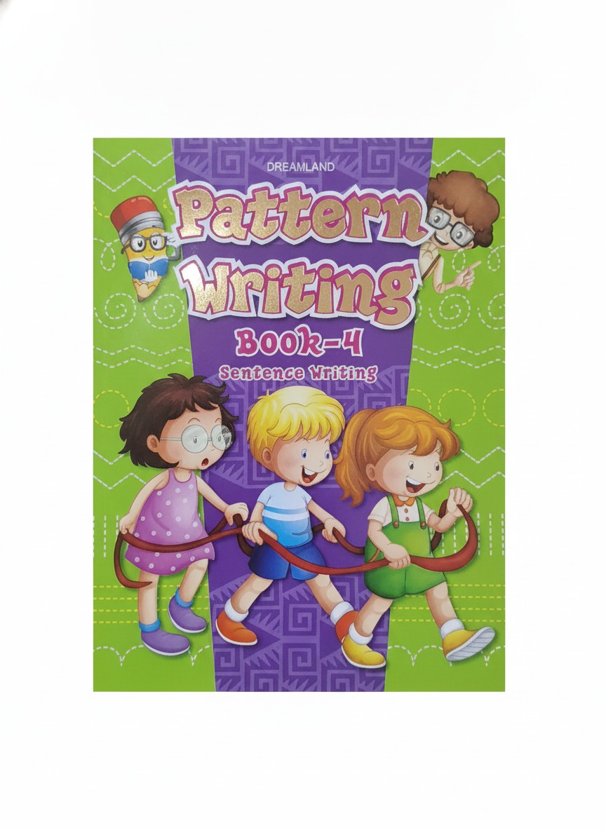 Dreamland Pattern Writing Book-4 Sentence Writing